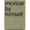 Mcvicar By Himself door John McVicar