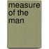 Measure of the Man