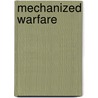 Mechanized Warfare door Simon Dunstan