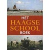 Het Haagse School boek by J. Sillevis