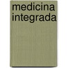 Medicina Integrada by David Peters