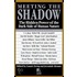 Meeting the Shadow
