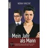 Mein Jahr als Mann door Norah Vincent