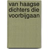 Van Haagse dichters die voorbijgaan