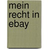 Mein Recht in eBay by Felix Klopmeier