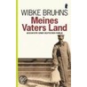 Meines Vaters Land door Wibke Bruhns