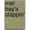 Mel Bay's Slappin' by Marc D. Ensign