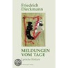 Meldungen vom Tage by Friedrich Dieckmann