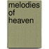 Melodies of Heaven