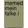 Memed mein Falke I by Yasar Kemal