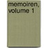 Memoiren, Volume 1