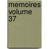 Memoires Volume 37