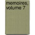Memoires, Volume 7