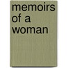 Memoirs of a Woman by Slauson Eula