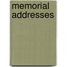 Memorial Addresses by Hunter Holmes Moss