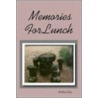 Memories For Lunch door Madison Blue