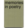 Memories In Poetry by Arline June Pearce