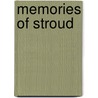 Memories Of Stroud door Tamsin Treverton Jones