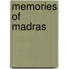 Memories of Madras door Charles Allen Lawson