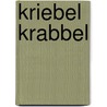 Kriebel Krabbel