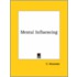 Mental Influencing