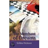 Merchant Of Dreams by Dickson Sirkka Dickson