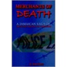 Merchants Of Death by K. Sean Harris