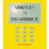 Wan2tlk - SMS-wrdnbkje door G. Mander