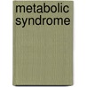 Metabolic Syndrome door W. Stephen Waring
