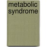 Metabolic Syndrome door Robert Yanagisawa