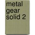 Metal Gear Solid 2