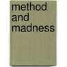 Method and Madness by Alice Laplante
