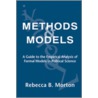 Methods And Models by Rebecca B. Morton