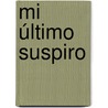 Mi último suspiro door Luis Buñuel