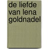 De liefde van Lena Goldnadel door E. Fischer