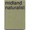 Midland Naturalist door Onbekend