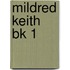 Mildred Keith Bk 1