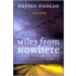 Miles from Nowhere