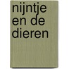 Nijntje en de dieren by Dick Bruna