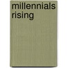 Millennials Rising by William Strauss