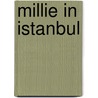 Millie in Istanbul door Dagmar Chidolue