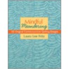 Mindful Meandering door Laura Lee Fritz