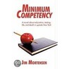 Minimum Competency door Jim Mortensen