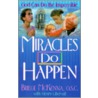 Miracles Do Happen by Henry Libersat