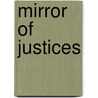 Mirror of Justices by Andrew Horne