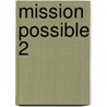 Mission Possible 2 door Klaus Jürgen Becker