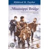 Mississippi Bridge door Mildred D. Taylor