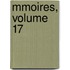 Mmoires, Volume 17