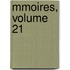 Mmoires, Volume 21