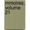 Mmoires, Volume 21 door D. Soci T. Arch ol